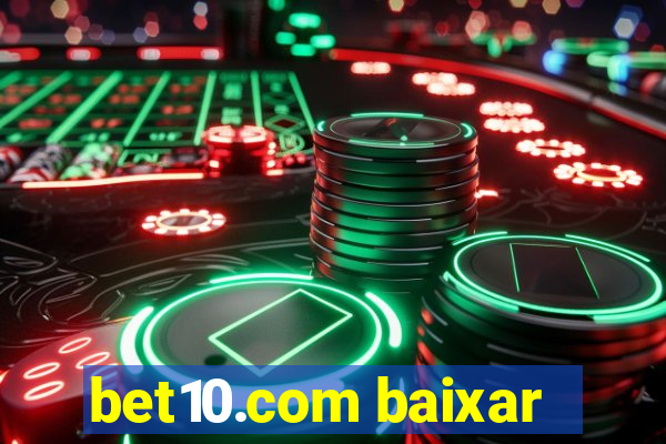 bet10.com baixar